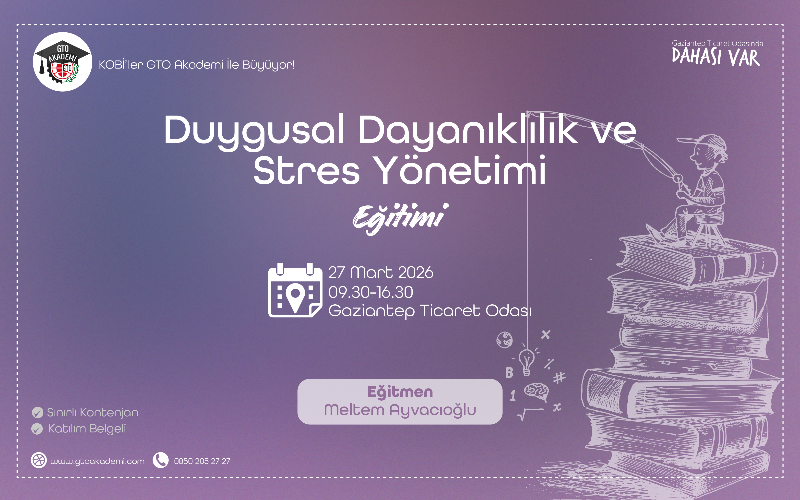 DUYGUSAL DAYANIKLILIK ve STRES YÖNETİMİ EĞİTİMİ