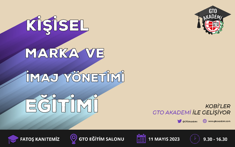 KİŞİSEL MARKA ve İMAJ YÖNETİMİ EĞİTİMİ