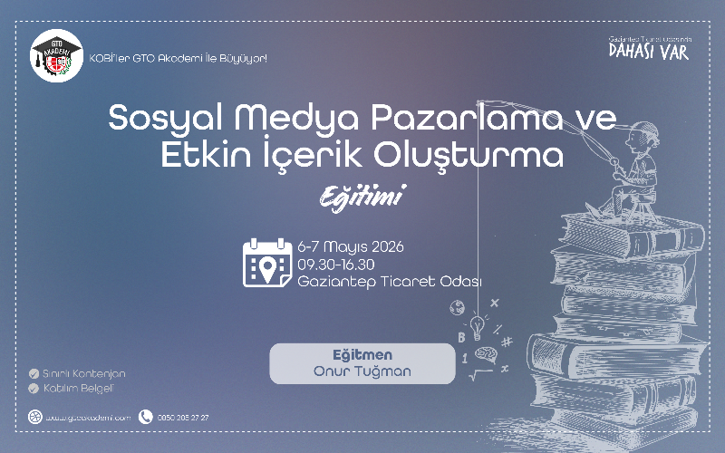 SOSYAL MEDYA PAZARLAMA ve ETKİN İÇERİK OLUŞTURMA TEKNİKLERİ EĞİTİMİ 