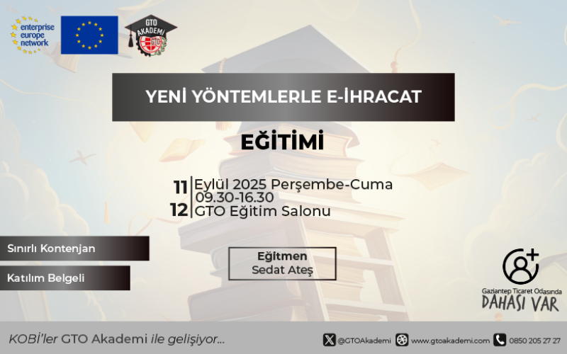 YENİ YÖNTEMLERLE E-İHRACAT EĞİTİMİ